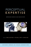 Perceptual Expertise:Bridging Brain and Behavior (Advances in Visual Cognition) '09