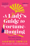 A Lady's Guide to Fortune-Hunting P 341 p. 23