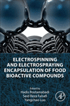 Electrospinning and Electrospraying Encapsulation of Food Bioactive Compounds P 384 p. 24