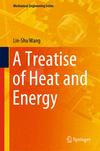 A Treatise of Heat and Energy (Mechanical Engineering Series) '20