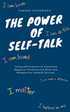 The Power of Self-Talk: Using Affirmations to Overcome Negative Thinking and Shift Your Perspective Towards Success P 112 p. 24