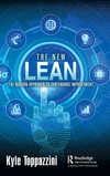 The New Lean: The Modern Approach to Continuous Improvement H 146 p. 24