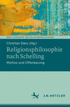 Religionsphilosophie nach Schelling 2024th ed.(Neue Horizonte der Religionsphilosophie) P 250 p. 24