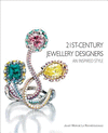 21st-Century Jewellery Designers: An Inspired Style H 360 p. 18