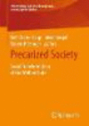 Precarized Society (Prekarisierung und soziale Entkopplung - transdisziplinare Studien)