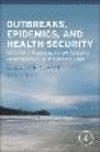 Outbreaks, Epidemics, and Health Security:COVID-19 and Ensuring Future Pandemic Preparedness in Ireland and the World '22