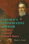Lincoln's Conservative Advisor: Attorney General Edward Bates P 256 p. 24