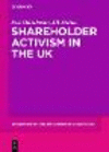 Shareholder Activism in the UK (de Gruyter Studies in Corporate Governance, Vol. 2) '20