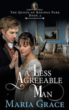 A Less Agreeable Man: A Pride and Prejudice Variation(Queen of Rosings Park 3) P 348 p. 17