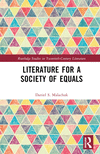 Literature for a Society of Equals (Routledge Studies in Twentieth-Century Literature) '23