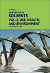Handbook of Solvents, Vol. 2: Use, Health, and Environment, 4th ed. '24