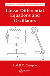 Linear Differential Equations and Oscillators(Mathematics and Physics for Science and Technology) P 324 p. 24