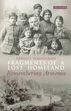 Fragments of a Lost Homeland:Remembering Armenia '24