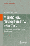 Morphology, Neurogeometry, Semiotics 1st ed. 2024(Lecture Notes in Morphogenesis) H 24