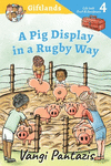 A Pig Display in a Rugby Way P 84 p. 22