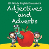 6th Grade English Encounters: Adjectives and Adverbs P 32 p. 15