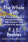 The Whole Truth:A Cosmologist′s Reflections on the Search for Objective Reality '22