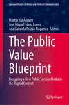 The Public Value Blueprint 2024th ed.(Springer Studies in Media and Political Communication) H 250 p. 24