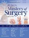 Fischer's Mastery of Surgery, 8th ed. '23