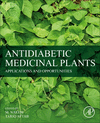 Antidiabetic Medicinal Plants:Applications and Opportunities '24