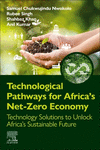 Technological Pathways for Africa's Net-Zero Economy:Technology Solutions to Unlock Africa's Sustainable Future '24