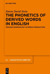 The Phonetics of Derived Words in English: Tracing Morphology in Speech Production(Linguistische Arbeiten 585) P 238 p. 24