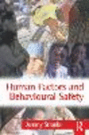 Human Factors and Behavioural Safety '16