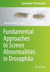 Fundamental Approaches to Screen Abnormalities in Drosophila (Springer Protocols Handbooks) '21