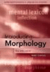 Introducing Morphology 3rd ed.(Cambridge Introductions to Language and Linguistics) paper 260 p. 21