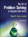 The Art of Problem Solving in Organic Chemistry, 3rd ed. '23