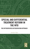 Special and Differential Treatment Reform in the WTO: 'The Differentiated Differentiation Approach H 184 p. 24
