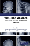 Whole Body Vibrations:Physical and Biological Effects on the Human Body '24