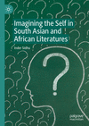 Imagining the Self in South Asian and African Literatures '23