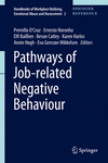 Pathways of Job-related Negative Behaviour (Handbooks of Workplace Bullying, Emotional Abuse and Harassment, Vol. 2) '19