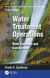 Mathematics Manual for Water and Wastewater Treatment Plant Operators, 3rd ed.