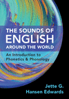 The Sounds of English Around the World:An Introduction to Phonetics and Phonology '23