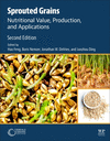 Sprouted Grains:Nutritional Value, Production, and Applications, 2nd ed. '24