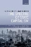 The Spectre of State Capitalism(Critical Frontiers of Theory, Research, and Policy in International Development Studies) H 336 p