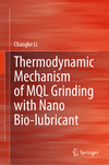 Thermodynamic Mechanism of MQL Grinding with Nano Bio-lubricant '23
