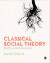 Classical Social Theory:Roots and Branches '12