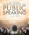 A Critical Cultural Approach to Public Speaking P 68 p. 22