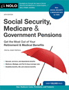 Social Security, Medicare & Government Pensions: Get the Most Out of Your Retirement and Medical Benefits 30th ed. P 512 p. 25
