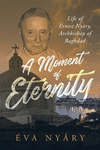 A Moment of Eternity P 144 p. 22
