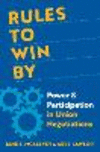 Rules to Win By:Power and Participation in Union Negotiations '23