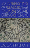 20 Interesting and Realistic Ways to Earn Some Extra Cash Online P 66 p. 14