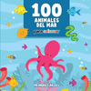 100 Animales del Mar Para Colorear: Libro Infantil Para Pintar(Primeros Pasos 5) P 202 p.
