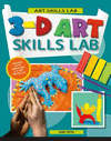 3-D Art Skills Lab H 32 p. 18
