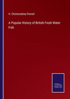 A Popular History of British Fresh Water Fish P 436 p. 22