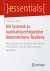 Mit Systemik zu nachhaltig erfolgreicher Unternehmens-Resilienz(essentials) P 23