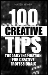 100 Creative Tips: The Daily Inspiration for Professional Creatives P 104 p. 15
